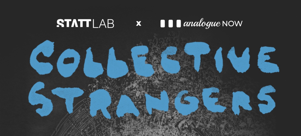 AN-Stattlab-CollectiveStrangers-banner